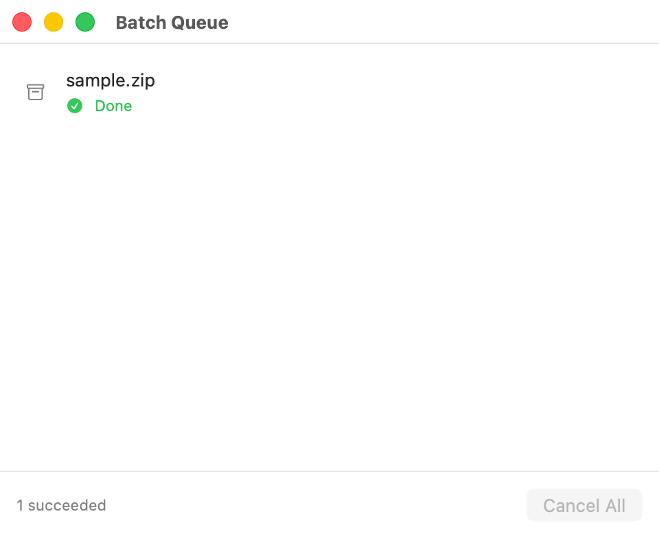 The Batch Queue window with sample.zip marked Done, a footer reading 1 succeeded and a Cancel All button.